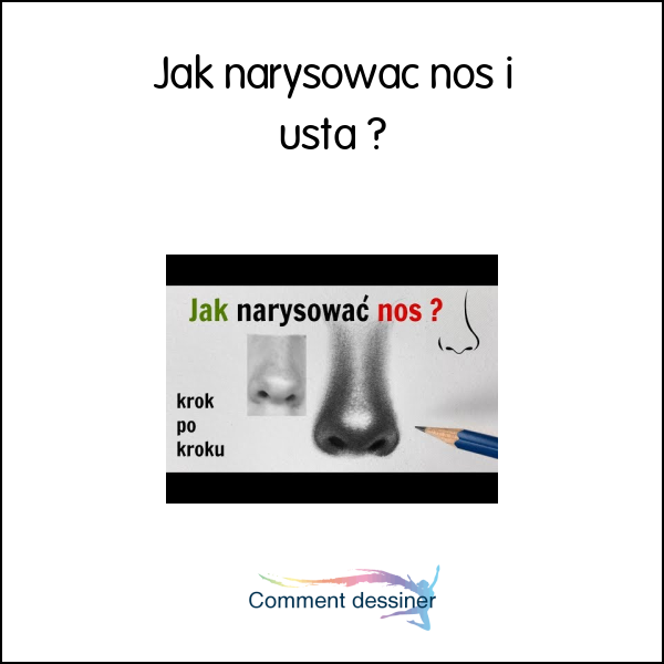 Jak narysować nos i usta